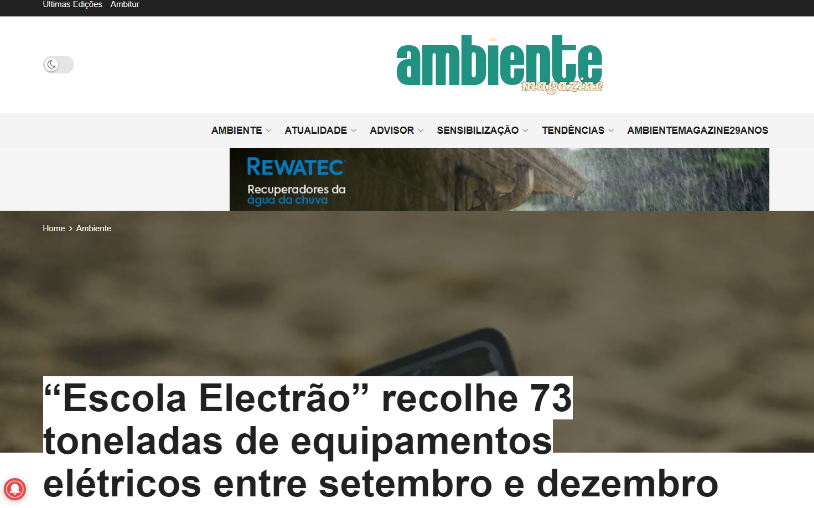 “Escola Electrão” recolhe 73 toneladas de equipamentos elétricos entre setembro e dezembro de 2021